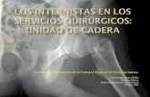 Los internistas en los servicios quirúrgicos: Unidad de cadera
