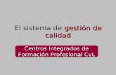 Sistema de Gestión de Calidad en los Centros Integrados de Formacion Profesional de Castilla y Leon, ISO 9001:2008 en educacion, ISO 9001:2008 en Formacion Profesional