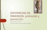 ENFERMEDAD DE PARKINSON, promoción y prevención