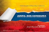 Abril sin censura. german sanchez otero. cubano