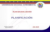Planificación.  plan de evaluación  10 julio de 2014
