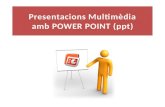 Presentacions multimèdia ppt[1]