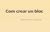 Com crear un bloc, per Xabier Ferrer Meseguer