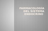 Farmacología del Sistema Endocrino