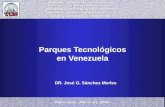 Parques tecnológicos en venezuela (urbe,josé sánchez)08.04.06