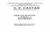 S E Castan - holocausto, judio o alemán