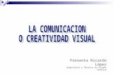 TEMA 1 COMO DESPERTAR LA CREATIVIDAD MEDIANTE LA COMUNICACION VISUAL