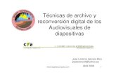 Técnicas de archivo y reconversión digital de los Audiovisuales de diapositivas