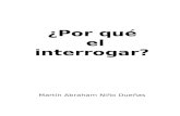 Tesis! Porque El Interrogar!!...por Martin Dueñas