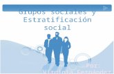 Grupos Sociales y Estratificacion Social