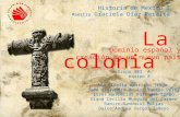 La Conquista y Colonia Con Notas xV2003