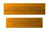 La Evolucion Tecnologica en El Sector Agropecuario