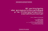 Interpretación constitucional y el principio de proporcionalidad 352pp.