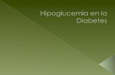 Hipoglucemia y Manejo Intrahospitalario en La Diabetes
