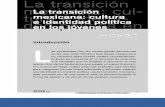 1La transición mexicana; cultura e identiddad política en los jóvenes
