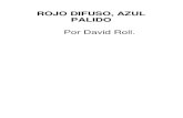 Roll, David - Rojo difuso, azul palido