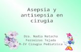 Asepsia y Antisepsia en Cirugia