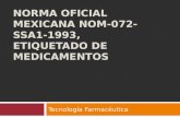 NORMA Oficial Mexicana NOM-072-SSA1-1993, Etiquetado de Medicamentos