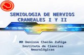 Semiologia Nervio i y II