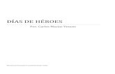Dias de Heroes - Carlos Macías Vences