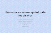 Estructura y estereoquímica de los alcanos