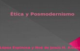 Ética y Posmodernismo