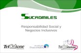 Sucromiles: Responsabilidad Social y Negocios Inclusivos