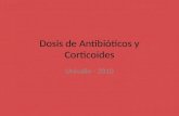 Dosis de Antibióticos y Corticoides