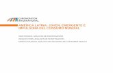 América Latina - joven, emergente e impulsora del consumo mundial