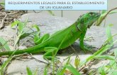 Requerimientos Legales Para El Establecimiento de Un Iguanario