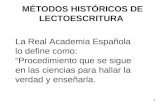 3MÉTODOS HISTÓRICOS DE LECTOESCRITURA (1)