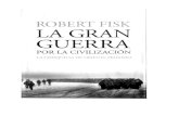 Fisk, Robert - La Gran Guerra Por La Civilizacion