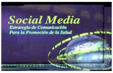 "Social Media": Estrategia de comunicación para la promoción de la salud