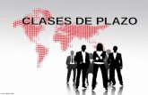 5. CLASES DE PLAZO