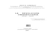 GONZÁLEZ, Julio V La revolución universitaria (Córdoba {Arg.}, 1918)