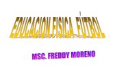 Fundamentación de Fútbol Freddy Moreno