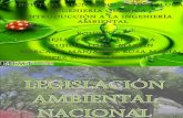 LEGISLACIÓN AMBIENTAL NACIONAL Y LEYES DE CARACTER AMBIENTAL