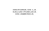HISTORIA DE LA SALUD PUBLICA en América Latina