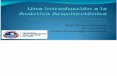 Una introducción a la Acústica Arquitectónica - Prof. Richard Moscoso