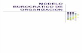 Modelo Burocratico de Organizacion