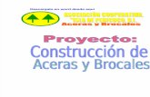 Proyecto CONSTRUCCIÓN DE ACERAS Y BROCALES
