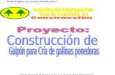 PROYECTO CONSTRUCCIÓN DE GALPÓN PARA GALLINAS PONEDORAS