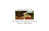 El Hombre Que Amo a Jane Austen