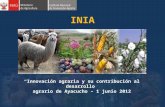 EXPOSICION INNOVACION AGRARIA Y CONTRIBUCION AL DESARROLLO AGRARIO AYACUCHO INIA