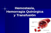 5. Hemostasia, Hemorragia Quirurgica y Transfusion
