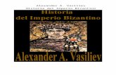 Alexander Vasiliev - Historia Del Imperio Bizantino