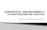 CONCEPTOS, DEFINICIONES Y CLASIFICACIÓN DE COSTOS