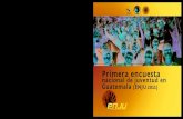 Primera encuesta nacional de juventud en Guatemala - Presentación
