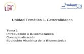 Tema 1. Introducción a la Biomecánica. Conceptualización. Evolución Histórica de la Biomecánica
