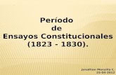 Período de Ensayos Constitucionales (1823-1830)